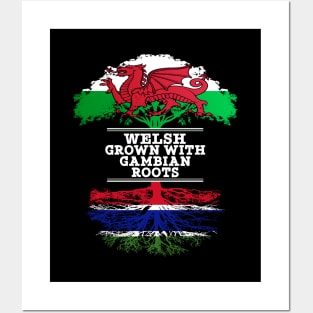 Welsh Grown With Gambian Roots - Gift for Gambian With Roots From Gambia Posters and Art